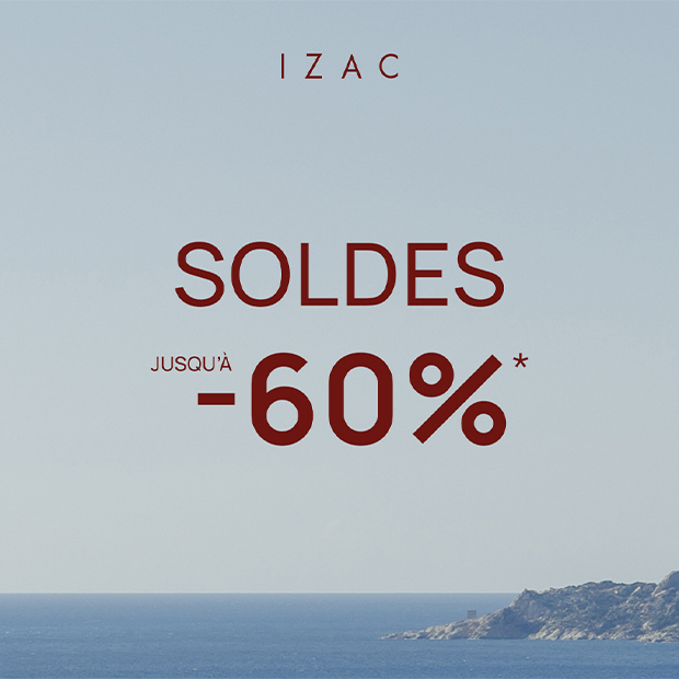 Soldes Izac : jusqu'à -60%